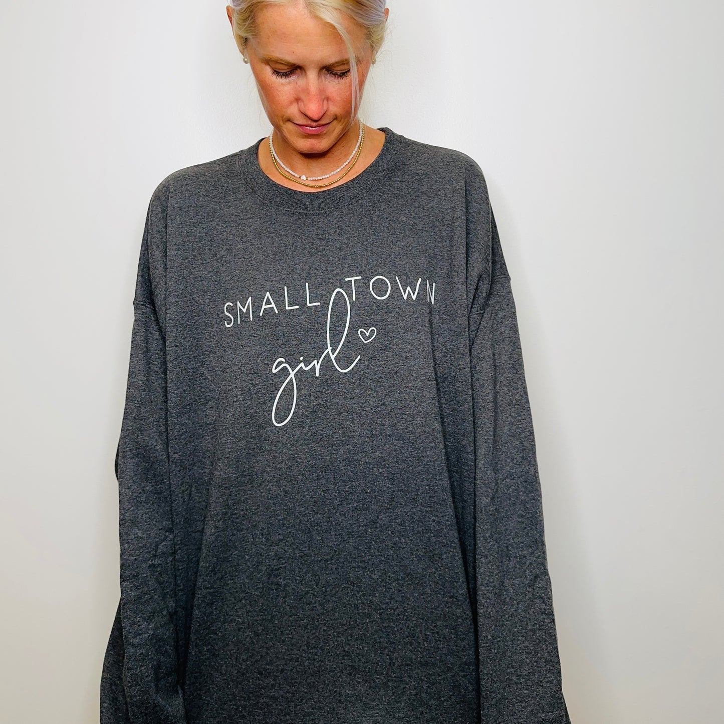 Small Town Girl Sweatshirt